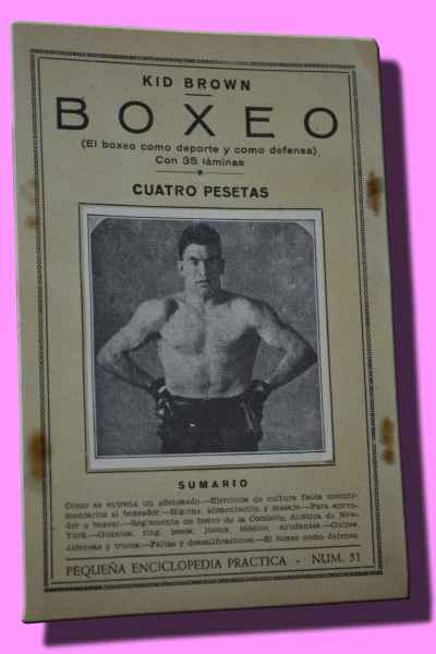 BOXEO. El boxeo como deporte y como defensa. Con 35 lminas